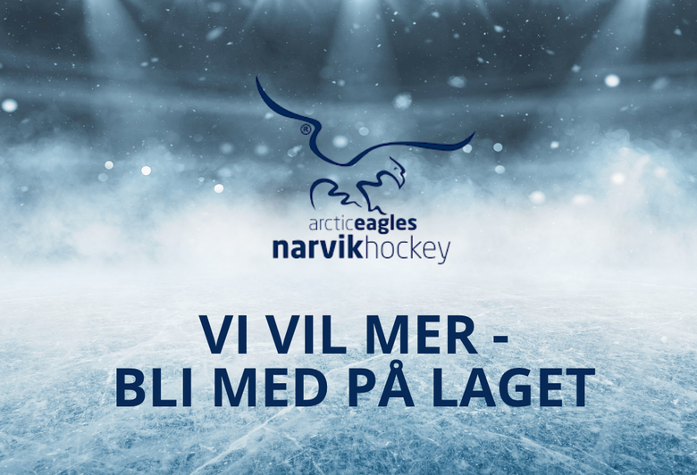 Arctic Eagles inviterer samarbeidspartnere: VI VIL MER - BLI MED PÅ LAGET